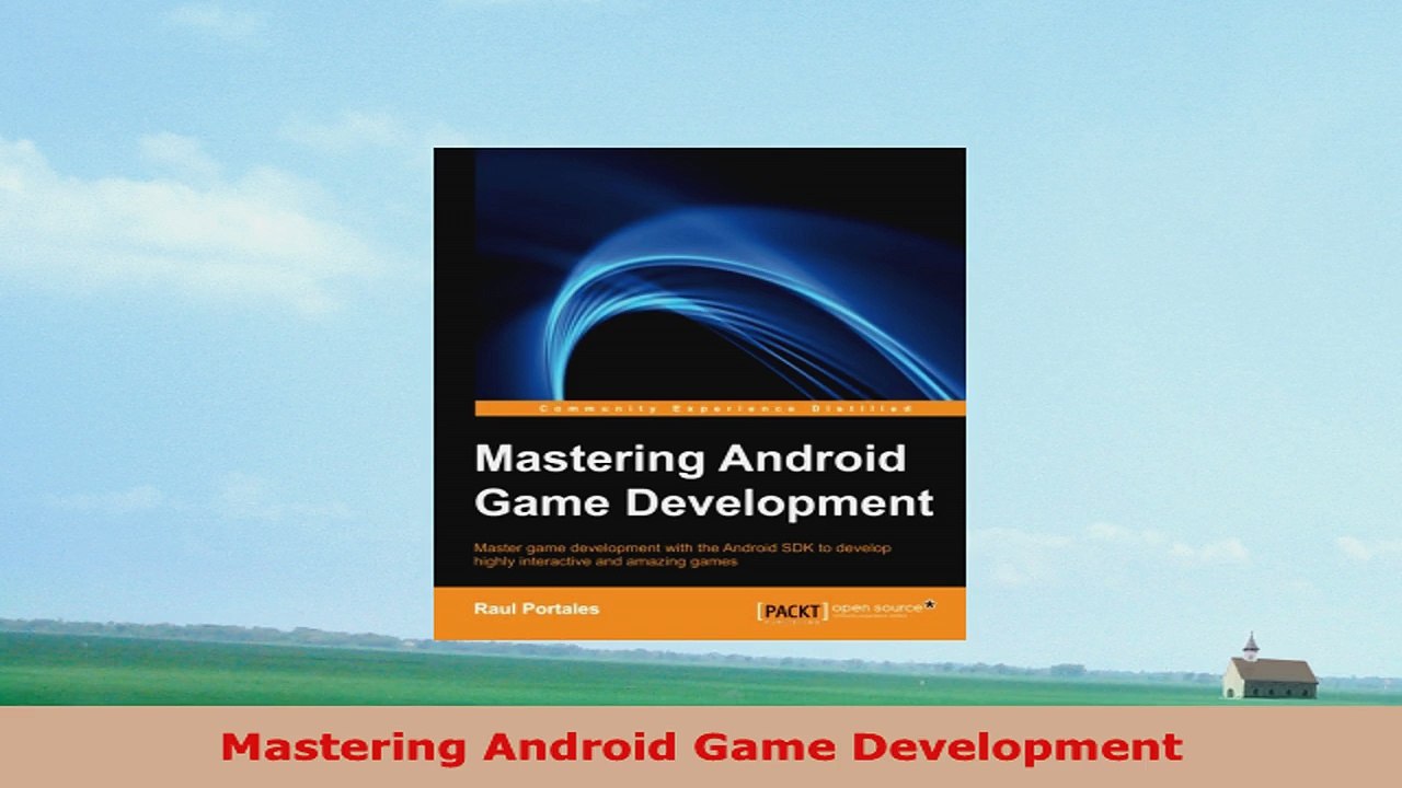 READ ONLINE  Mastering Android Game Development