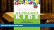 Kindle eBooks  Alphabet Kids - From ADD to Zellweger Syndrome: A Guide to Developmental,