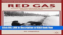 Download Free Red Gas: Russia and the Origins of European Energy Dependence (Palgrave Macmillan