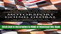 Download Free Motorsport Going Global: The Challenges Facing the World s Motorsport Industry Free