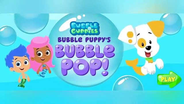 Bubble Guppies Games - Bubble Puppys Bubble Pop HD - Kids Games