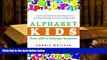 Kindle eBooks  Alphabet Kids - From ADD to Zellweger Syndrome: A Guide to Developmental,