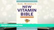 PDF [FREE] DOWNLOAD  Earl Mindell s New Vitamin Bible Earl Mindell For Ipad