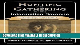 Audiobook Free Hunting and Gathering on the Information Savanna: Conversations on Modeling Human