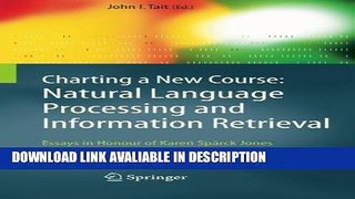Download [PDF] Charting a New Course: Natural Language Processing and Information Retrieval.: