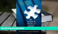 Kindle eBooks  The Troubled Dream of Genetic Medicine: Ethnicity and Innovation in Tay-Sachs,