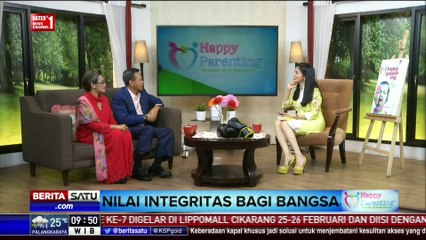 下载视频: Happy Parenting: Nilai Integritas Bagi Bangsa #4