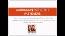 Corrosion Resistant Fasteners - www.vaporkote.com