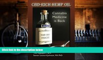 PDF [FREE] DOWNLOAD  CBD-Rich Hemp Oil: Cannabis Medicine is Back Steven Leonard-Johnson  For