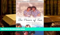 READ ONLINE  The Power of Two: A Twin Triumph Over Cystic Fibrosis  BEST PDF