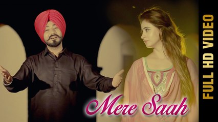 MERE SAAH (Full Video) || MANJINDER SINGH || Latest Punjabi Songs 2017