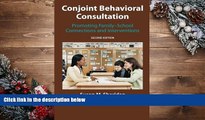 READ book Conjoint Behavioral Consultation: Promoting Family-School Connections and Interventions