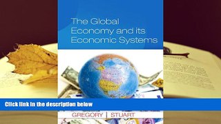 Best Ebook  The Global Economy and Its Economic Systems (Upper Level Economics Titles)  For Full