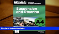 Best Ebook  ASE Test Preparation - A4 Suspension and Steering (Automobile Certification Series)