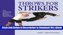 Audiobook Free Throws for Strikers: The Forgotten Throws of Karate, Boxing and Taekwondo online pdf