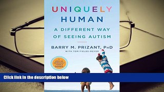 READ ONLINE  Uniquely Human: A Different Way of Seeing Autism  BEST PDF