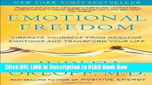 eBook Free Emotional Freedom: Liberate Yourself from Negative Emotions and Transform Your Life