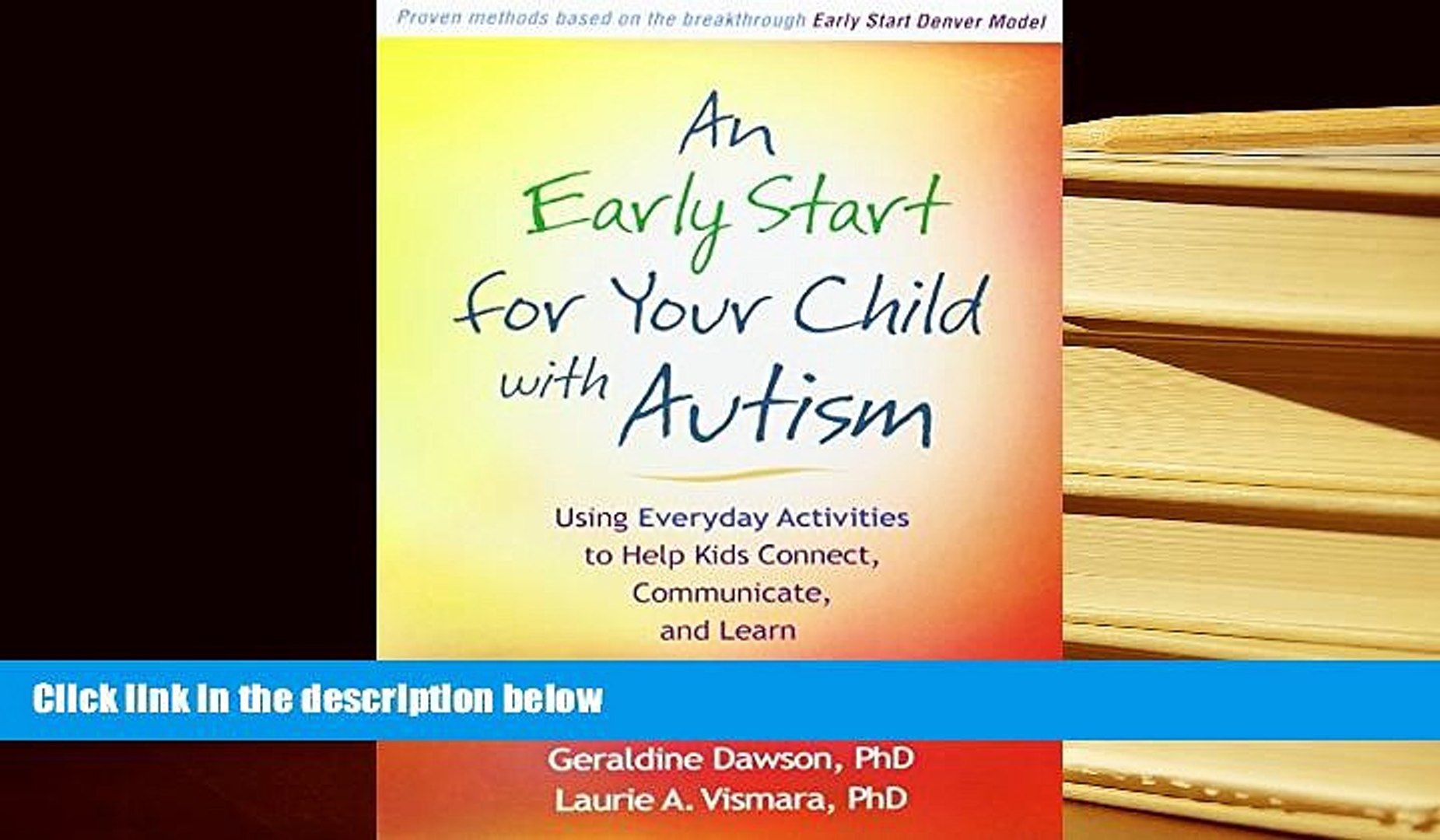 Kindle Ebooks An Early Start For Your Child With Autism Using Everyday Activities To Help Kids Video Dailymotion