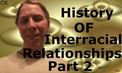 The History Of Interracial Relationships Part 2