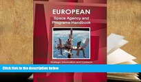 PDF [DOWNLOAD] European Space Agency and Programs Handbook - Strategic Information and Contacts