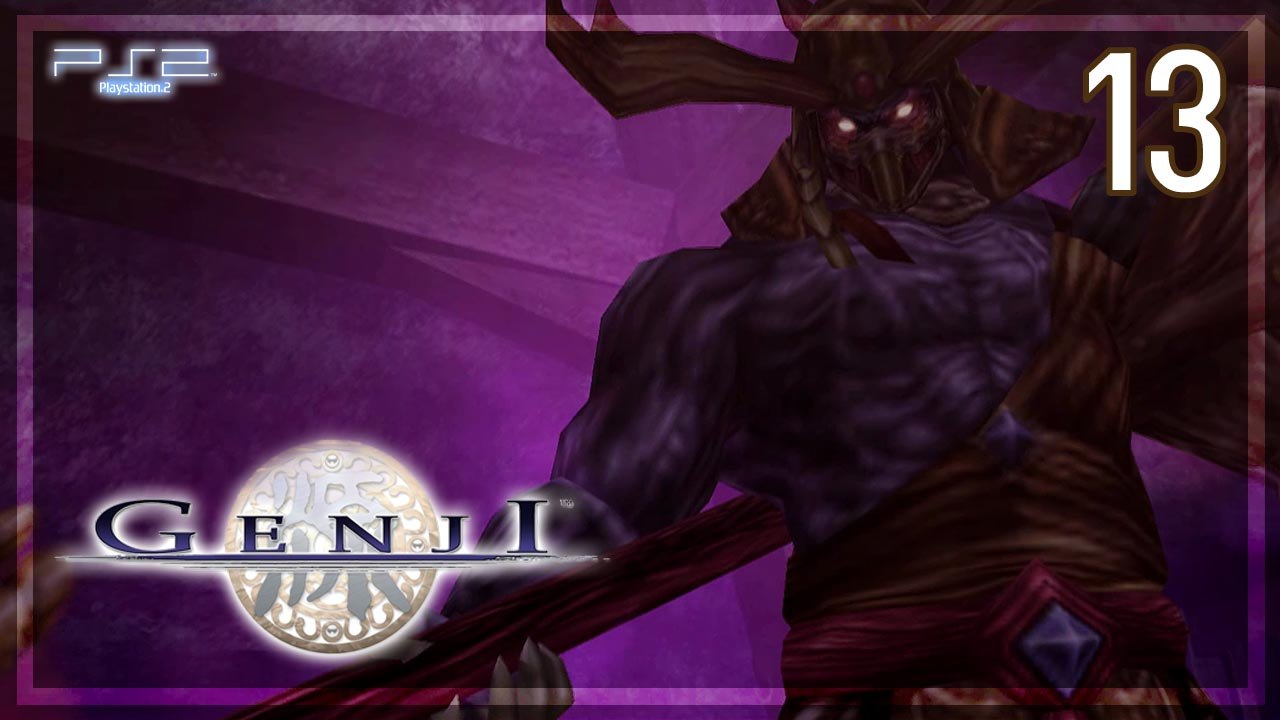 Genji ： Dawn of the Samurai 【PS2】 #13 │ Chapter 3 ： Accursed City of Heiankyo
