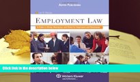 PDF [DOWNLOAD] Employment Law: A Guide to Hiring, Managing and Firing for Employers and Employees