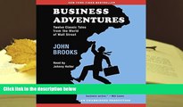 Popular Book  Business Adventures: Twelve Classic Tales from the World of Wall Street  For Trial