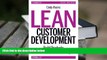 Popular Book  Lean Customer Development: Building Products Your Customers Will Buy  For Trial