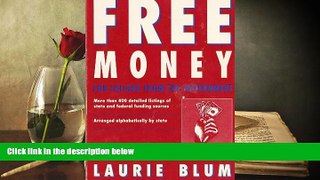 BEST PDF  Free Money for College from the Government (Free Money Series) Laurie Blum BOOK ONLINE