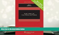 PDF [DOWNLOAD] Basic Tort Law: Cases, Statutes and Problems [Connected Casebook] (Aspen Casebook)