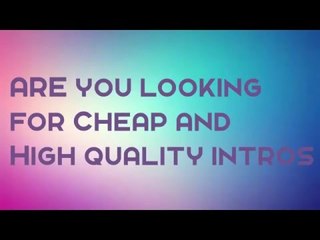 Need new intro??? :)  PLEASE REUPLOAD