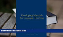 READ book Developing Materials for Language Teaching: Second Edition  For Ipad