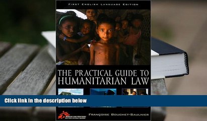 PDF [DOWNLOAD] The Practical Guide to Humanitarian Law FOR IPAD