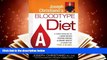 Read Online Joseph Christiano s Bloodtype Diet A: A Custom Eating Plan for Losing Weight, Fighting