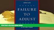 Best Ebook  Failure to Adjust: How Americans Got Left Behind in the Global Economy (A Council on