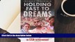 READ book Holding Fast to Dreams: Empowering Youth from the Civil Rights Crusade to STEM
