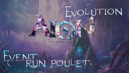 Aion Evolution 1440p60fps: Event Run Poulet