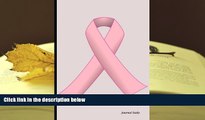 PDF  Journal Daily: Pink Ribbon, Breast Cancer Awareness, Lined Blank Journal Book, 150