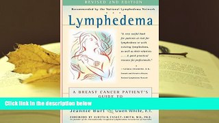 Audiobook  Lymphedema: A Breast Cancer Patient s Guide to Prevention and Healing For Kindle