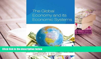 Best Ebook  The Global Economy and Its Economic Systems (Upper Level Economics Titles)  For Full