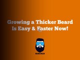 How to grow a Thicker Beard Faster