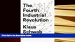 Best Ebook  The Fourth Industrial Revolution  For Full
