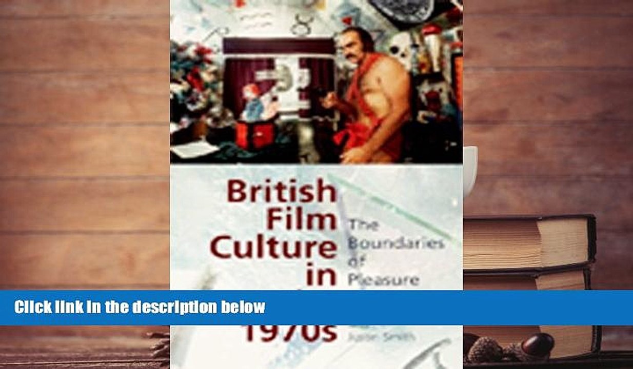Download [PDF]  British Film Culture in the 1970s: The Boundaries of Pleasure Sue Harper