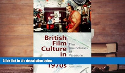 Download [PDF]  British Film Culture in the 1970s: The Boundaries of Pleasure Sue Harper