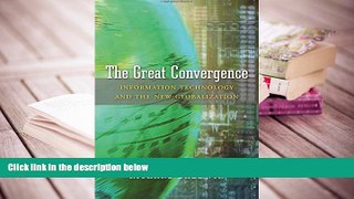 Popular Book  The Great Convergence: Information Technology and the New Globalization  For Trial