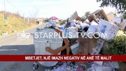 MBETJET, NJË IMAZH NEGATIV NË ANË TË MALIT