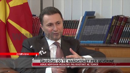 Gruevski do të mandatohet për qeverinë - News, Lajme - Vizion Plus