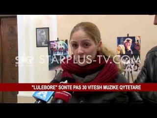 "LULE BORË" SONTE PAS 30 VITESH MUZIKË QYTETARE