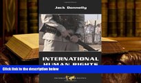PDF [FREE] DOWNLOAD  International Human Rights (Dilemmas in World Politics) FOR IPAD