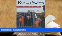 PDF [DOWNLOAD] Bait and Switch: Human Rights and U.S. Foreign Policy (Global Horizons) READ ONLINE